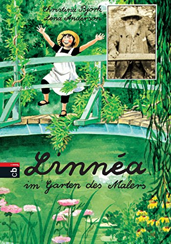 Linnéa im Garten des Malers: Ausgezeichnet mit dem Deutschen Jugendliteraturpreis 1988 von cbj